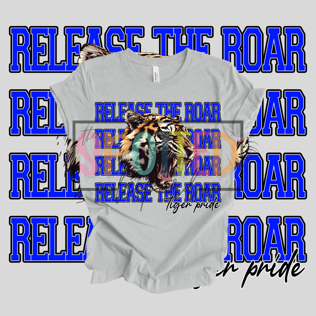 Release the Roar - DTF Print